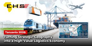 Tanzanie 2026 : les corridors logistiques deviennent un levier de compétitivité pour l’Afrique de l’Est